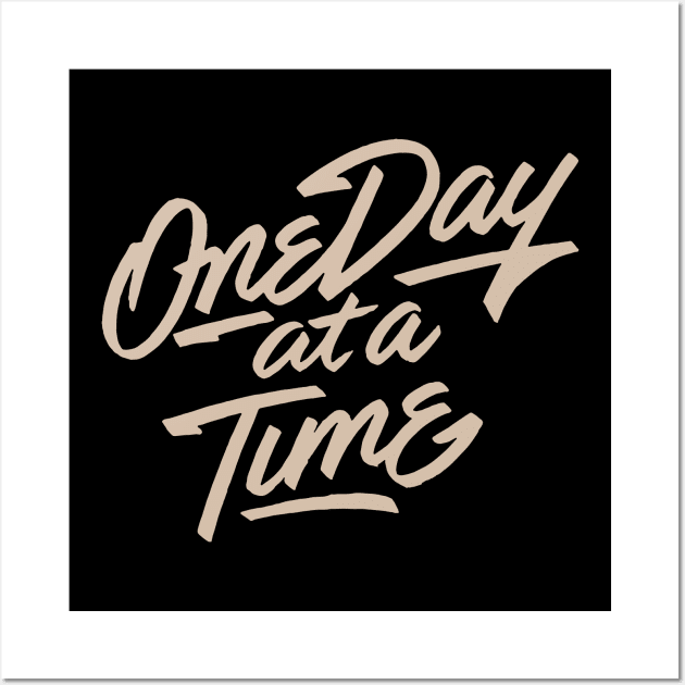 'One Day At a Time' PTSD Mental Health Shirt Wall Art by ourwackyhome